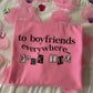 To Boyfriends Everywhere Tee