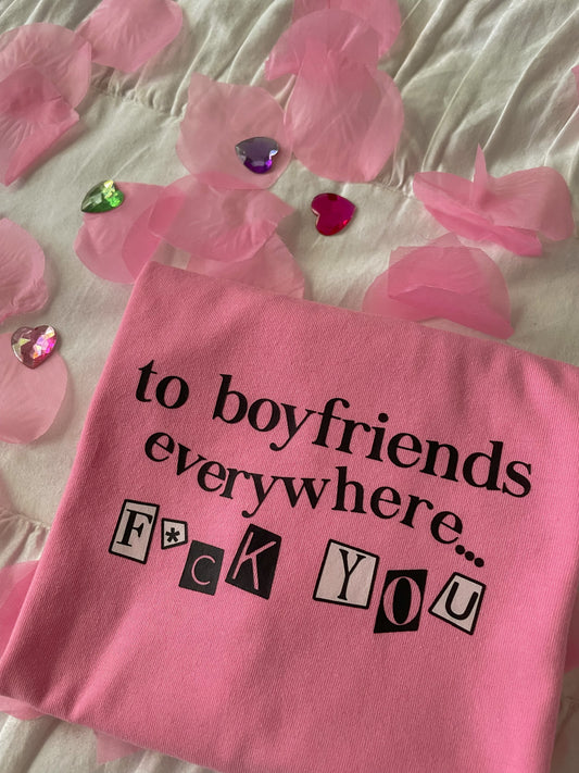 To Boyfriends Everywhere Tee